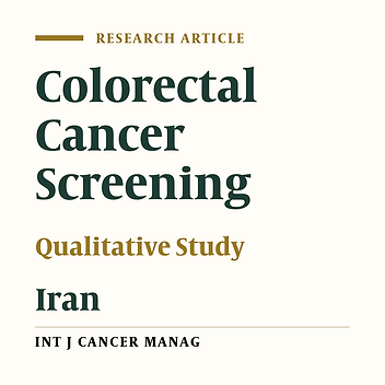 Socio-Culturally Informed Views Influencing Iranian Adults’ Decision About Colorectal Cancer Screening: A Qualitative Study