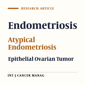 The Association Between Endometriosis and Surface Epithelial Ovarian Tumors: A Review of Pathological Data