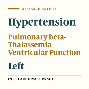 Pulmonary Hypertension and Its Determinants in Beta-thalassemia Major and Intermedia Considering Left Ventricular Functional Stat