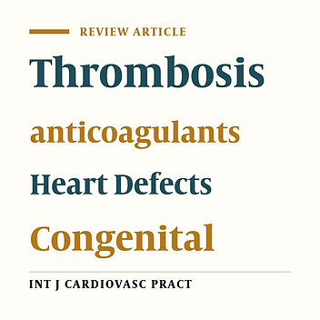 Thrombotic and Thromboembolic Complications in Patients with Adult Congenital Heart Disease
