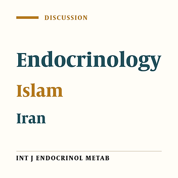 Clinical Endocrinology in the Islamic Civilization in Iran