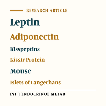 The Effect of Leptin and Adiponectin on KiSS-1 and KissR mRNA Expression in Rat Islets of Langerhans and CRI-D2 Cell Line