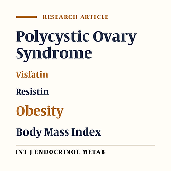 Visfatin and Resistin Serum Levels in Normal-Weight and Obese Women With Polycystic Ovary Syndrome