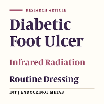 Effect of Infrared Radiation on the Healing of Diabetic Foot Ulcer