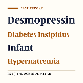 Desmopressin Lyophilisate for the Treatment of Central Diabetes Insipidus: First Experience in Very Young Infants