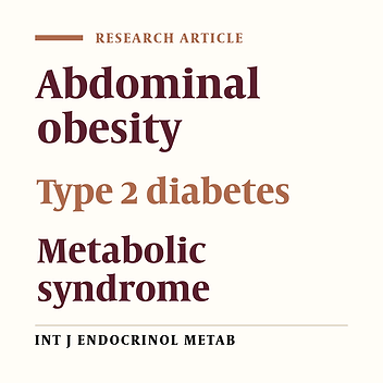 Evaluation of abdominal obesity prevalence in diabetic patients and relationships with metabolic syndrome factors