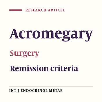 Surgery for Acromegaly: The Outcome Based on Stringent Criteria of Remission