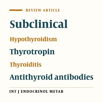 Subclinical Hypothyroidism