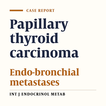 Papillary Carcinoma of the Thyroid with Endobronchial Metastases