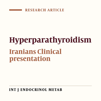 Advanced Bone Disease as the Most Common Clinical Presentation of Primary Hyperparathyroidism In Iranians: Clinical And Laboratory Features of 62 Patients from North-Western Iran