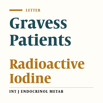 Glucose Tolerance Evaluation in Graves Patients Treated with Methimazole and Radioiodine