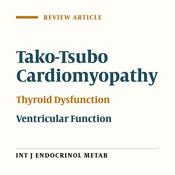 Tako-Tsubo Cardiomyopathy and Thyroid Dysfunction