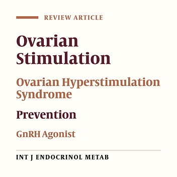 GnRH Analogues in the Prevention of Ovarian Hyperstimulation Syndrome