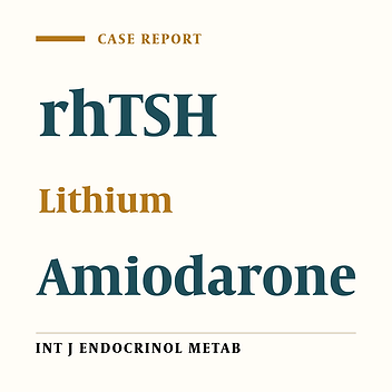 Recombinant TSH and Lithium Overcomes Amiodarone-Induced Low Radioiodine Uptake in a Thyrotoxic Female