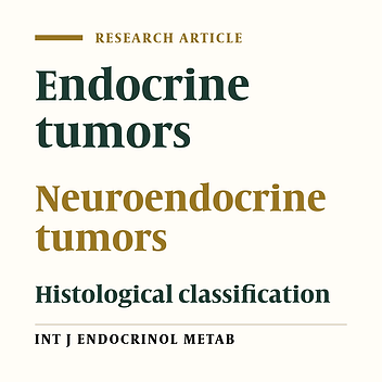 Histological Diagnosis and Frequency of Primary Endocrine Tumors (ETs) and Neuroendocrine Tumors (NETs) According to WHO Classification