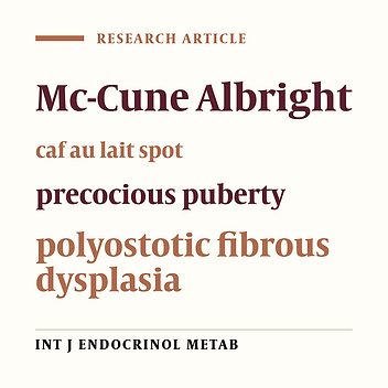 McCune Albright Syndrome: Case Report and Review of Literature