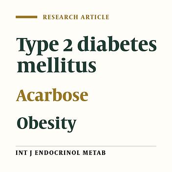 Differential Responses to Acarbose Between Obese and Non-obese Patients with Type 2 Diabetes Mellitus