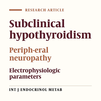 Peripheral Nerve Function in Subclinical Hypothyroidism: A Case-Control Study