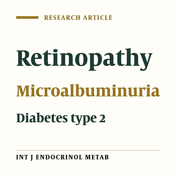 Retinopathy and Microalbuminuria in Type 2Diabetic Patients