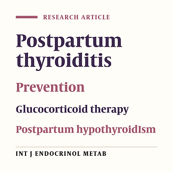 A Preventive Trial of Short-Term Immunosuppressive Therapy in Postpartum Thyroid Dysfunction