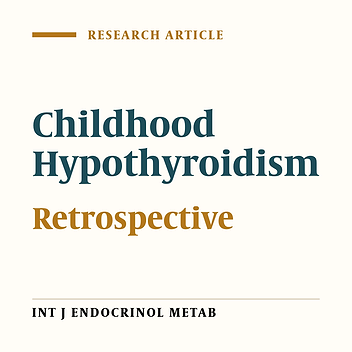 Childhood Hypothyroidism in Iraq: A Retrospective Study