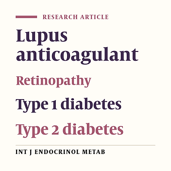 Lupus Anticoagulant Positivity in Diabetes With Retinal Vascular Disease
