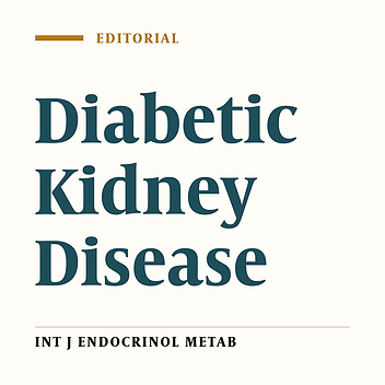 Call for Prevention and Proper Management of Diabetic Kidney Disease