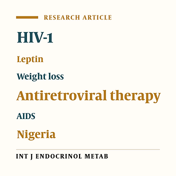 Serum Leptin Levels in Antiretroviral Therapy Naïve HIV-1 Infected Patients in Zaria, Nigeria