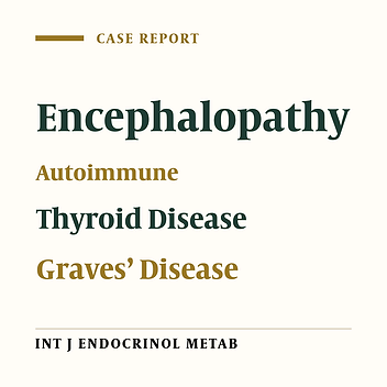 Spontaneous Remission of Encephalopathy Associated with Autoimmune Thyroid Disease in a Patient with Graves’ Disease: A Rare Occurrence in a Rare Clinical Picture