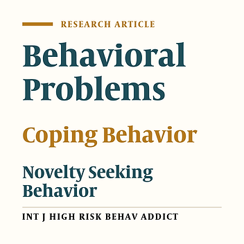 Structural Relations of Parenting, Novelty, Behaviorial Problems, Coping Strategies, and Addiction Potential