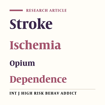 Opium Consumption Prevalence Among Patients With Ischemic Stroke Compared With Healthy Individuals in Iran
