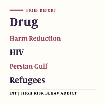 Drugs, HIV Treatment and Harm Reduction Services for Afghan Refugees in Iran