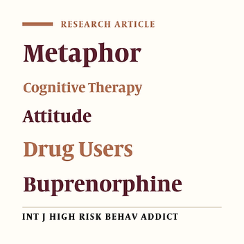 Cognitive Restructuring Based on Metaphor Therapy to Challenge the Irrational Beliefs of Drug Addicts Undergoing Buprenorphine Treatment