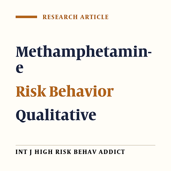 A Qualitative Study on Methamphetamine-Related Sexual High-Risk Behaviors in an Iranian Context