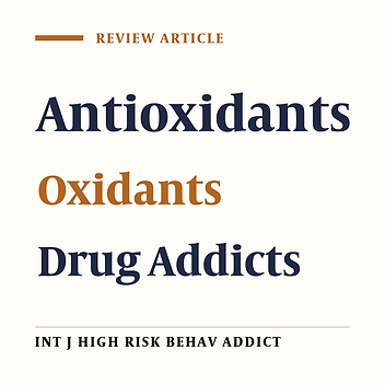 Study of Oxidants and Antioxidants in Addicts
