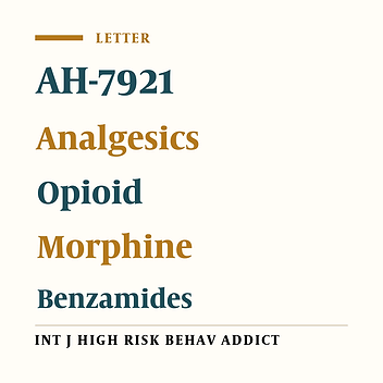 AH-7921: From Potential Analgesic Medicine to Recreational Drug