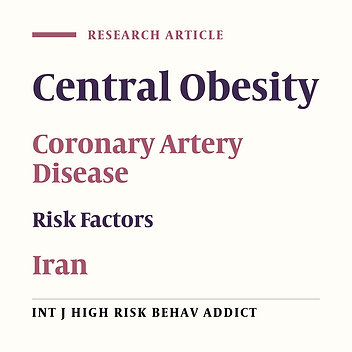 Central Obesity and Coronary Heart Disease Risk Factors in Referral Outpatients to Zahedan Cardiology Clinic, Iran