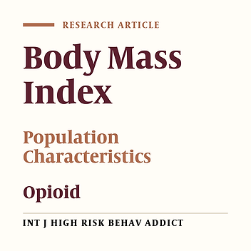 Effect of Methadone Maintenance Therapy on Anthropometric Indices in Opioid Dependent Patients
