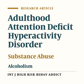 Predicting a Tendency to Use Drugs From Child and Adult Attention Deficit Hyperactivity Disorder Symptoms in Adults