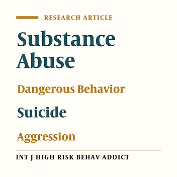 Frequency of Harmful Behaviors in Patients Who Are Suffering From Substances Abuse