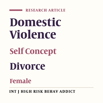 The Comparison of Self-differentiation and Self-concept in Divorced and Non-divorced Women Who Experience Domestic Violence