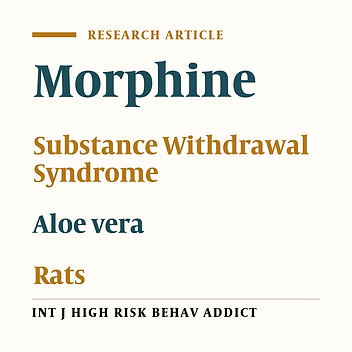 Aloe vera Aqueous Extract Effect on Morphine Withdrawal Syndrome in Morphine-Dependent Female Rats