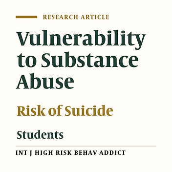 Cover image of the article: Vulnerability to Substance Abuse and the Risk of Suicide in Students of Region 12 of Islamic Azad University
