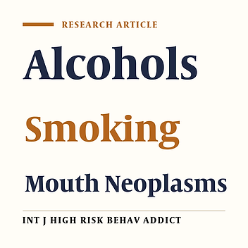 Interaction of Alcohol Use and Specific Types of Smoking on the Development of Oral Cancer