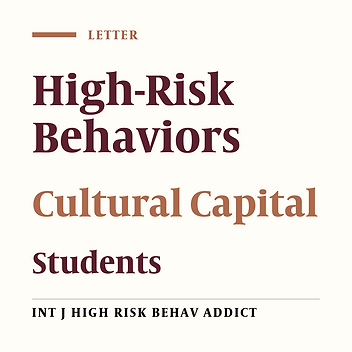 Cultural Capital and High Risk Behaviors Among Youth