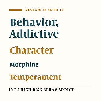 Temperament and Character Dimensions: Correlates of Impulsivity in Morphine Addicts