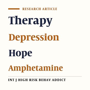 Effectiveness of Hope Therapy Protocol on   Depression and Hope in Amphetamine Users