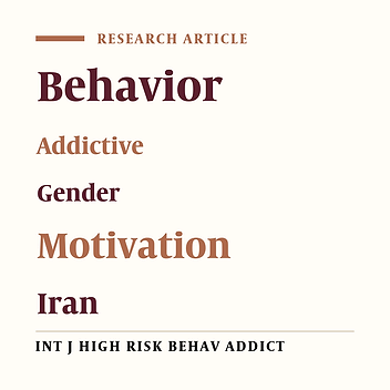 Pathways to Addiction: A Gender-Based Study on Drug Use in a Triangular Clinic and Drop-in Center, Kerman, Iran