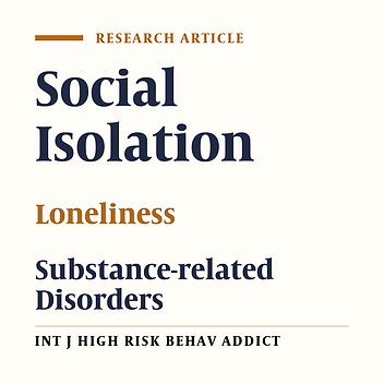 Emotional and Social Loneliness in Individuals With and Without Substance Dependence Disorder