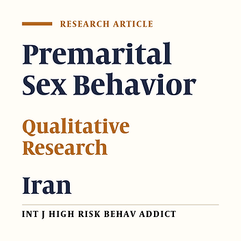 The Viewpoints of Sexually Active Single Women About Premarital Sexual Relationships: A Qualitative Study in the Iranian Context